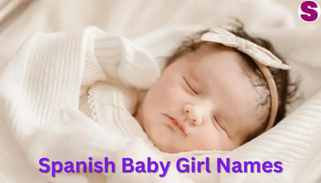 Spanish girl names with meaning