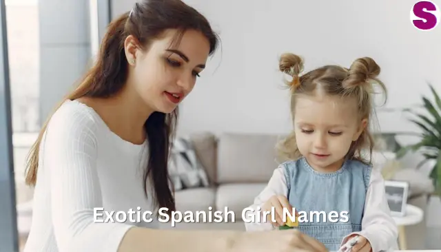 Exotic Spanish Girl Names with Meaning
