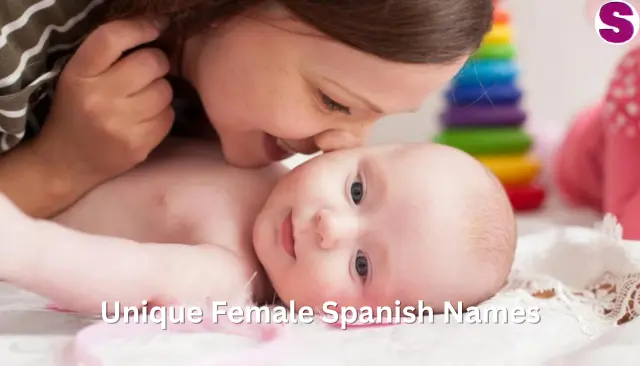 Unique Female Spanish Names